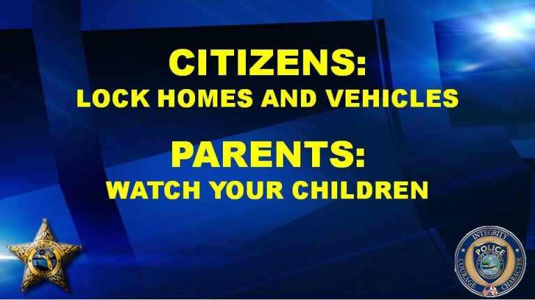 Residents; lock your doors – Parents; watch your kids