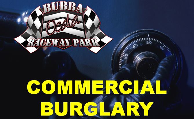 Burglary at Bubba Raceway Park; thousands stolen